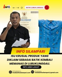 Integritas Wastra Menguji Keaslian Batik : Isu krusial menyoal produk yang diklaim sebagai Batik kembali memanas di Lubuklinggau