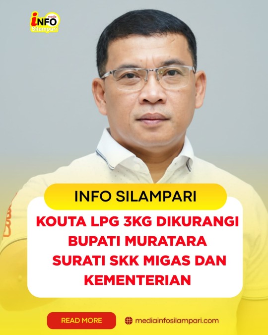 Kuota LPG Dikurangi, Bupati Muratara Surati SKK Migas dan Kementerian