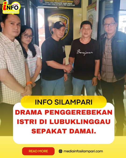 Drama Penggerebekan Istri di Lubuklinggau Berakhir Antiklimaks : Sepakat Damai!