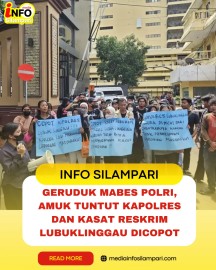 ​Geruduk Mabes Polri, AMUK Tuntut Kapolres dan Kasat Reskrim Lubuklinggau Dicopot!