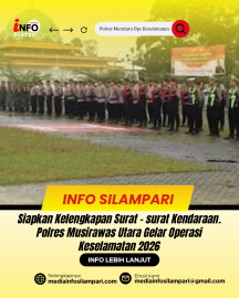 Siapkan Kelengkapan Surat – surat Kendaraan. Polres Musirawas Utara Gelar Operasi Keselamatan 2026