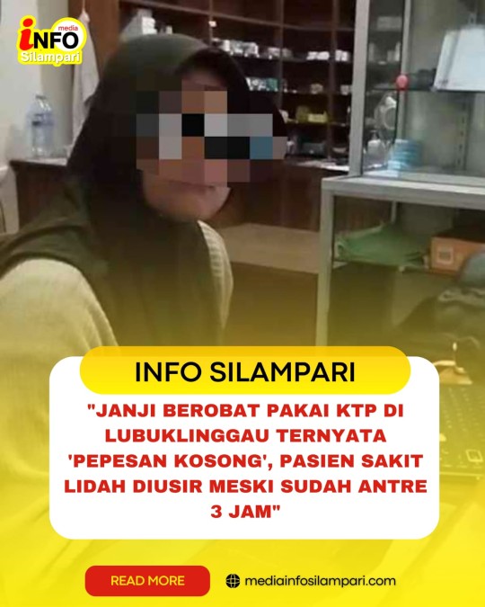 ​”Janji Berobat Pakai KTP di Lubuklinggau Ternyata ‘Pepesan Kosong’, Pasien Sakit Lidah Diusir Meski Sudah Antre 3 Jam”