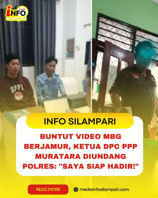 Buntut Video MBG Berjamur, Ketua DPC PPP Muratara Diundang Polres : “Saya Siap Hadir!”