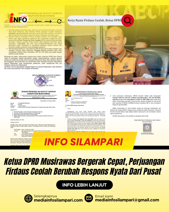 Ketua DPRD Musi Rawas Bergerak Cepat, Perjuangan Firdaus Ceolah Berbuah Respons Nyata dari Pusat