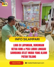 Luka di Lapangan, Dukungan Ketua KONI & PSSI Lubuk Linggau Sambangi Atlet Muda yang Alami Patah Tulang
