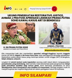 Dukung Pendekatan Restorative Justice, Ahmad J Prayogi Apresiasi Langkah Prana Putra Sohe Kawal Kasus ART di Bengkulu