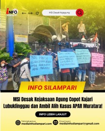 MSI Desak Kejaksaan Agung Copot Kajari Lubuklinggau dan Ambil Alih Kasus APAR Muratara!