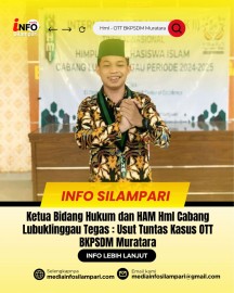 Ketua Bidang Hukum dan HAM HmI Cabang Lubuklinggau Tegas : Usut Tuntas Kasus OTT BKPSDM Muratara!