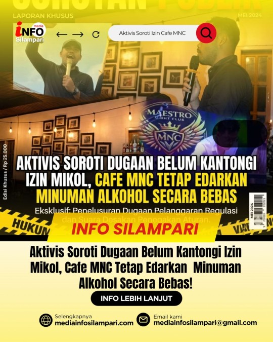 Aktivis Soroti Dugaan Peredaran Alkohol Tanpa Izin, Desak Pemkot dan APH Periksa Cafe MNC Secara Menyeluruh!